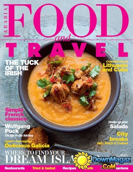 Food and Travel Arabia - June 2014 Food and Travel Arabia - June 2014