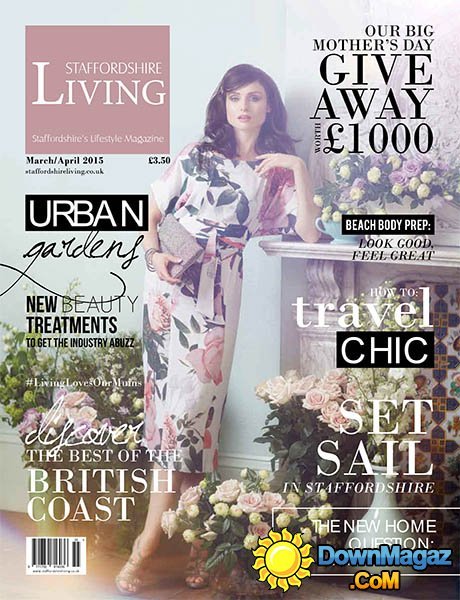 Staffordshire Living - March/April 2015