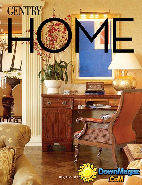 Gentry Home - July/August 2016 Gentry Home - July/August 2016