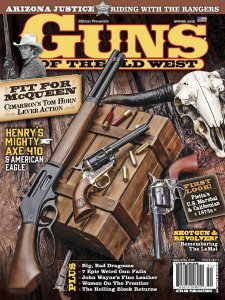 Guns of the Old West - Spring 2020 Guns of the Old West - Spring 2020