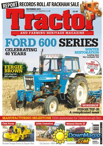 Tractor & Farming Heritage UK – December 2015 Tractor & Farming Heritage UK – December 2015