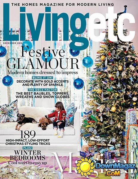 Living Etc - December 2016 Living Etc - December 2016