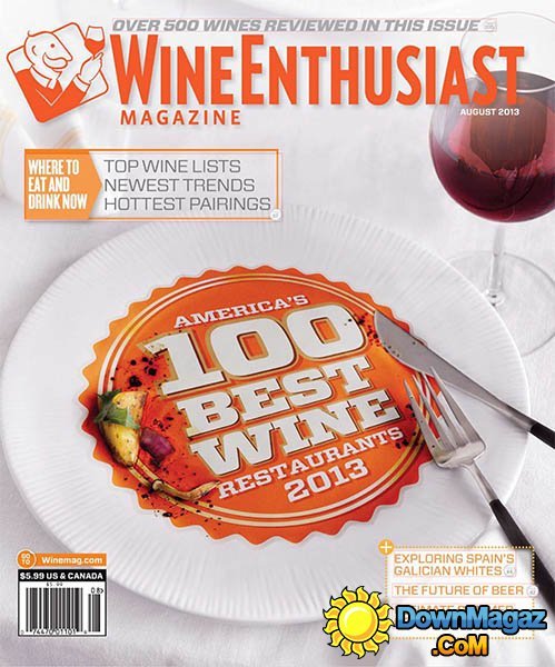 Wine Enthusiast - August 2013 Wine Enthusiast - August 2013