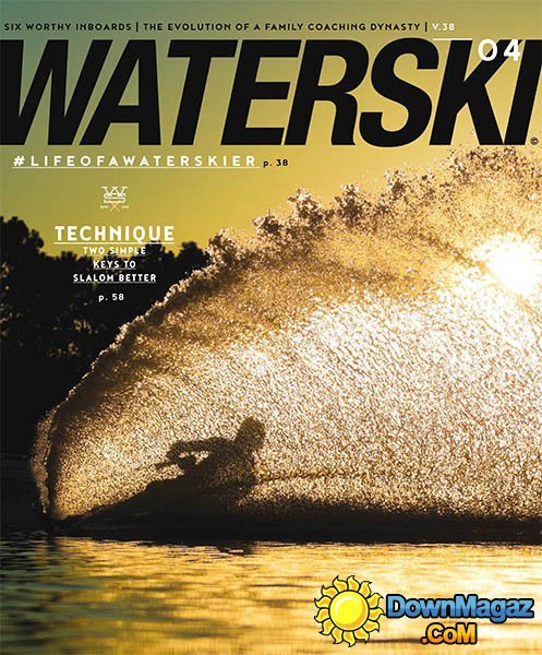 Water Ski - July - August 2016 Water Ski - July - August 2016