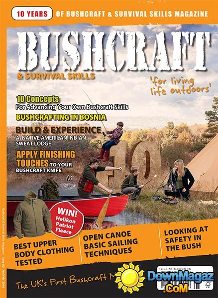 Bushcraft & Survival Skills UK - January/February 2016 Bushcraft & Survival Skills UK - January/February 2016