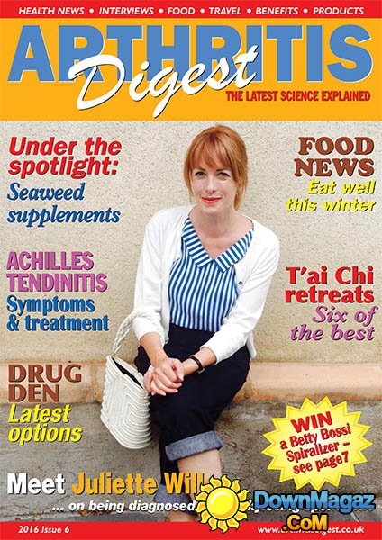 Arthritis Digest - Issue 6 2016 Arthritis Digest - Issue 6 2016