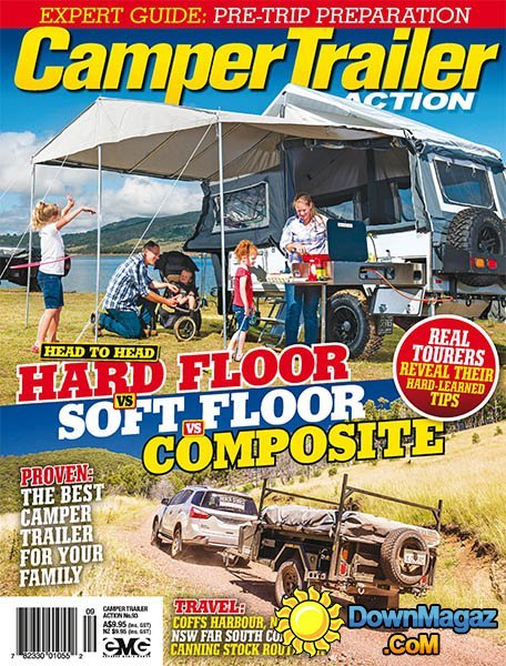 Camper Trailer Touring - Issue 93 2016 Camper Trailer Touring - Issue 93 2016