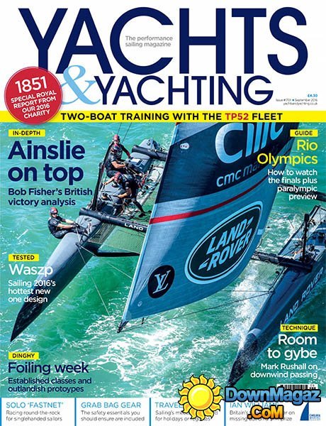 Yachts & Yachting - September 2016 Yachts & Yachting - September 2016
