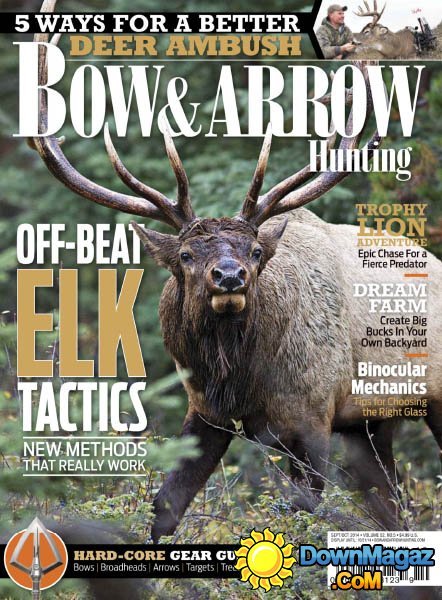 Bow & Arrow Hunting - September/October 2014 Bow & Arrow Hunting - September/October 2014