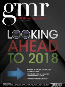 Gulf Marketing Review - 01.2018 Gulf Marketing Review - 01.2018