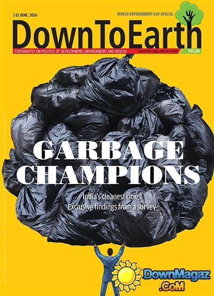 Down To Earth - 1 June 2016 Down To Earth - 1 June 2016