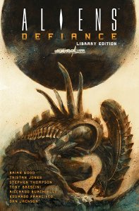 Aliens - Defiance Library Edition Aliens - Defiance Library Edition