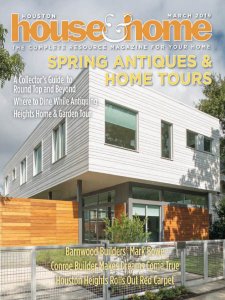 Houston House & Home - 03.2019 Houston House & Home - 03.2019