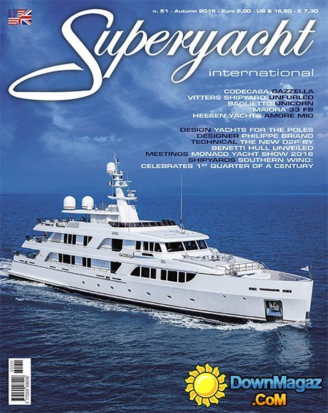 Superyacht International - Autumn 2016 Superyacht International - Autumn 2016