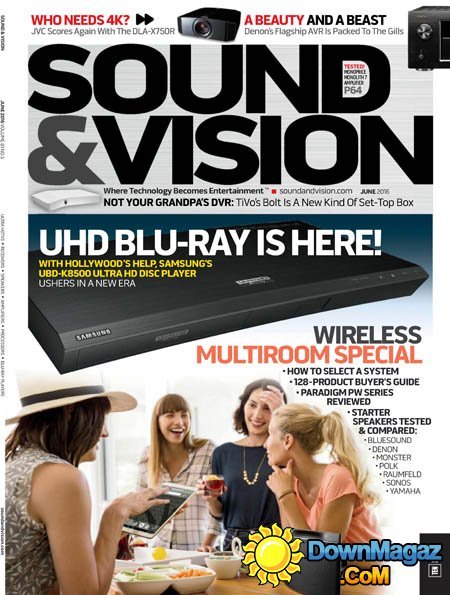 Sound & Vision - June 2016 Sound & Vision - June 2016