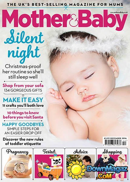 Mother & Baby UK - December 2016 Mother & Baby UK - December 2016