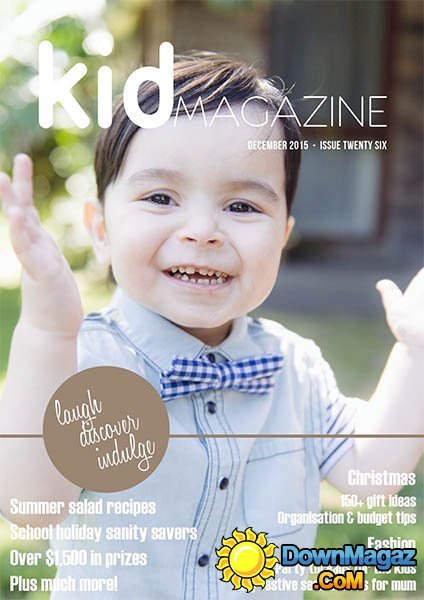 Kid Magazine AU #26 - December 2015 Kid Magazine AU #26 - December 2015