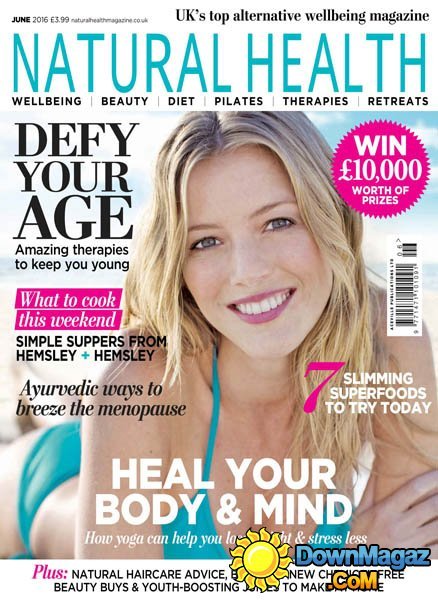 Natural Health - June 2016 Natural Health - June 2016