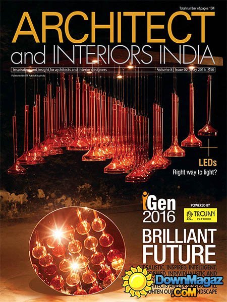 Architect and Interiors IN - May 2016 Architect and Interiors IN - May 2016