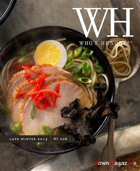 Who's Hungry? - No.6, Late Winter 2013 Who's Hungry? - No.6, Late Winter 2013