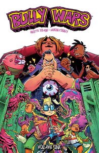 Bully Wars Vol. 1 (TPB) Bully Wars Vol. 1 (TPB)