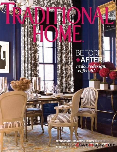 Traditional Home - April 2011 Traditional Home - April 2011