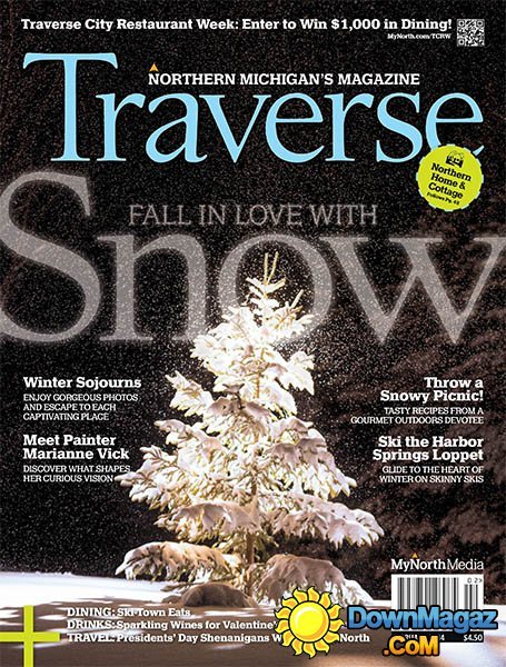 Traverse, Northern Michigan's Magazine - February 2014 Traverse, Northern Michigan's Magazine - February 2014
