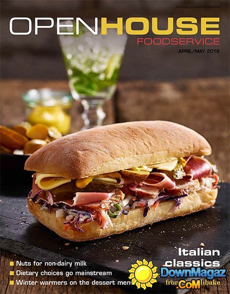 Open House Foodservice - April/May 2016 Open House Foodservice - April/May 2016