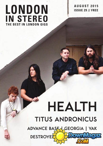 London in Stereo UK - August 2015 London in Stereo UK - August 2015