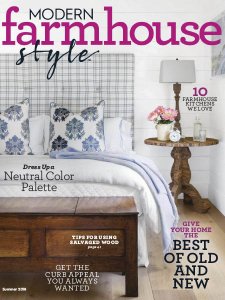 Modern Farmhouse Style - Summer 2018 Modern Farmhouse Style - Summer 2018