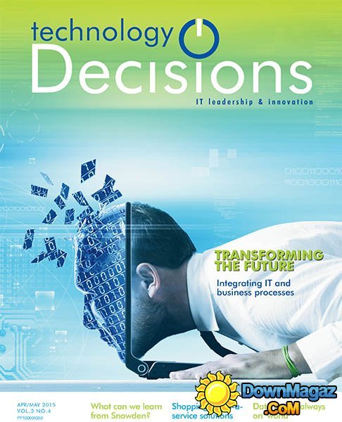 Technology Decisions - April/May 2015 Technology Decisions - April/May 2015