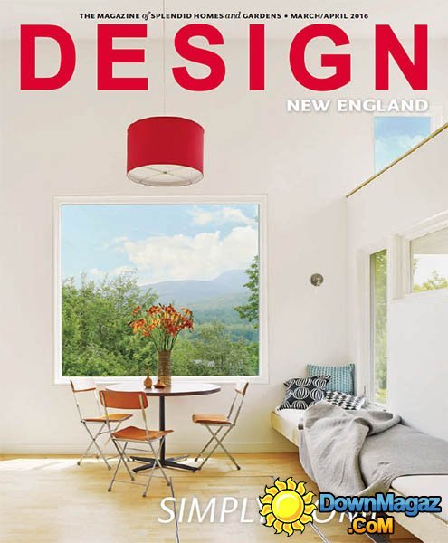 Design New England - March/April 2016 Design New England - March/April 2016