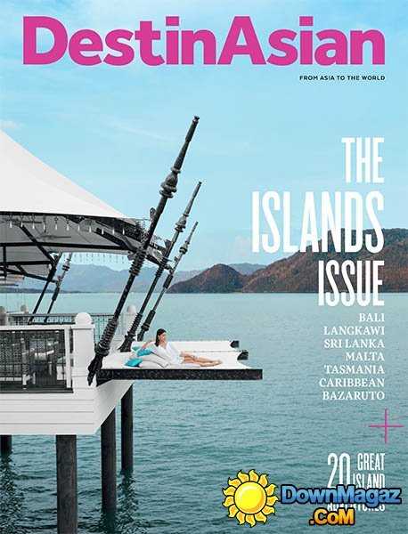 DestinAsian - June/July 2016 DestinAsian - June/July 2016