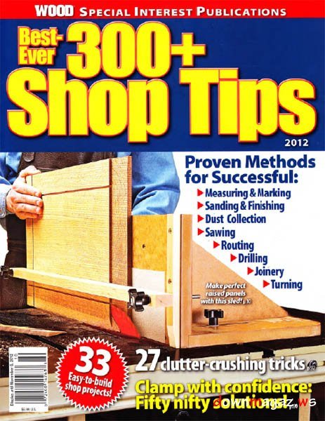 Best-Ever 300+ Shop Tips 2012