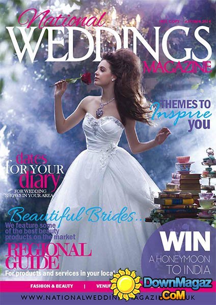 National Weddings UK - Autumn 2014 National Weddings UK - Autumn 2014