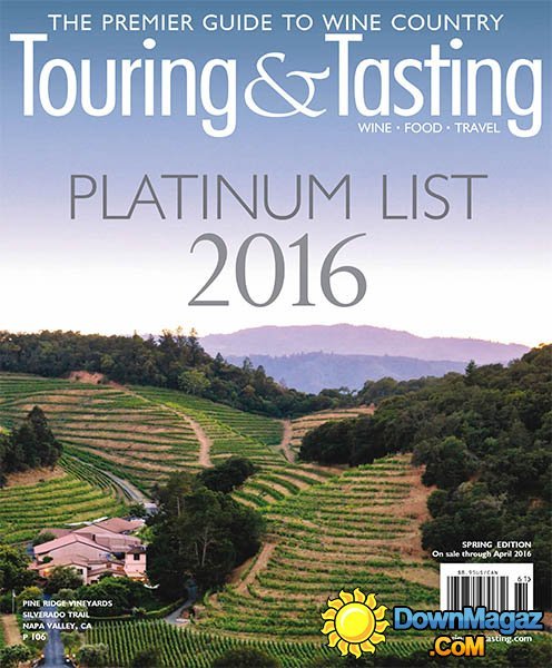 Touring & Tasting - Spring 2016 Touring & Tasting - Spring 2016