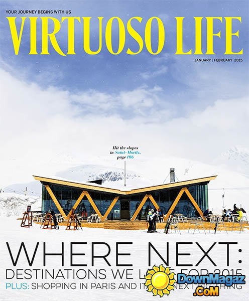 Virtuoso Life - January/February 2015 Virtuoso Life - January/February 2015