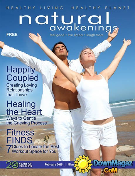 Natural Awakenings Miami - February 2015 Natural Awakenings Miami - February 2015