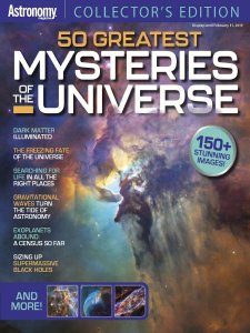 Astronomy - 50 Greatest Mysteries in the Universe 2018 Astronomy - 50 Greatest Mysteries in the Universe 2018