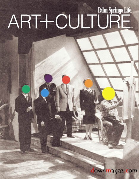 Palm Springs Art+Culture - Winter/Spring 2011 Palm Springs Art+Culture - Winter/Spring 2011