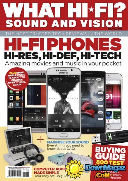What Hi-Fi Sound and Vision South Africa – August 2015 What Hi-Fi Sound and Vision South Africa – August 2015