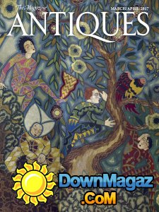 The Magazine Antiques - 03/04 2017 The Magazine Antiques - 03/04 2017
