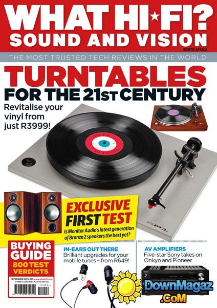 What Hi-Fi? Sound and Vision South Africa – September 2015 What Hi-Fi? Sound and Vision South Africa – September 2015