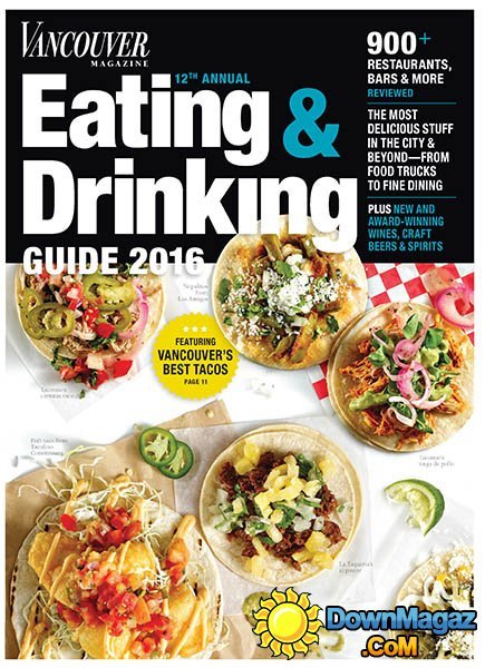 Vancouver CA - Eating & Drinking Guide 2015 Vancouver CA - Eating & Drinking Guide 2015