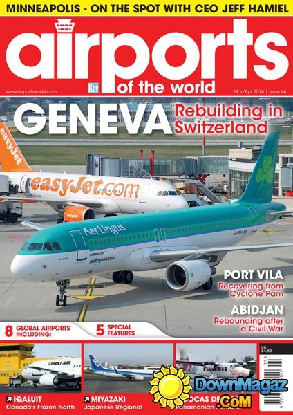 Airports of the World - March-April 2016 Airports of the World - March-April 2016