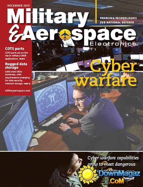 Military & Aerospace Electronics USA - December 2015 Military & Aerospace Electronics USA - December 2015