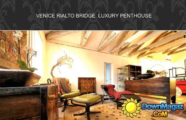 CASA d'ASTA - Venice Rialto Bridge, Luxury Penthouse Special 2015 CASA d'ASTA - Venice Rialto Bridge, Luxury Penthouse Special 2015