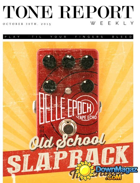 Tone Report Weekly USA - October 30, 2015 Tone Report Weekly USA - October 30, 2015