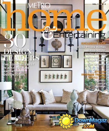 Metro Home & Entertaining - Vol. 13, No 2 2016 Metro Home & Entertaining - Vol. 13, No 2 2016