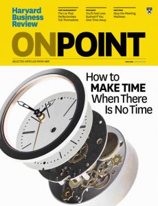 Harvard Business Review OnPoint - Winter 2018 Harvard Business Review OnPoint - Winter 2018